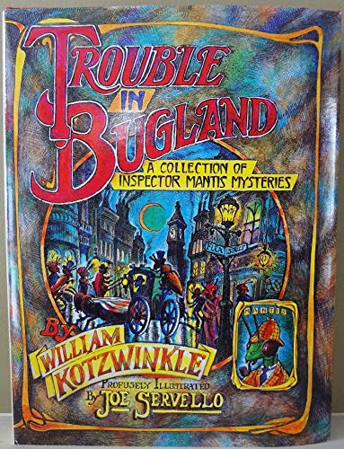 Trouble in Bugland: A collection of Inspector Mantis mysteries