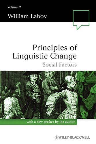 Principles of Linguistic Vol 2: Social Factors (Language in Society, Band 2)