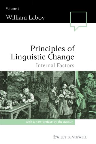 Principles of Linguistic Change Volume 1: Internal Factors (Language in Society, Band 1) von Wiley-Blackwell