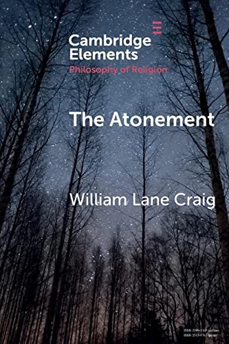 The Atonement (Cambridge Elements: Elements in the Philosophy of Religion)