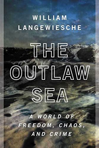 Outlaw Sea: A World of Freedom, Chaos, and Crime von Farrar, Strauss & Giroux-3pl