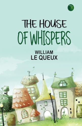 The House of Whispers von Zinc Read