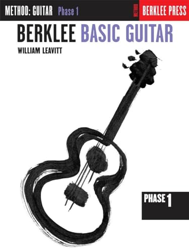 Leavitt The Guitar Phase 1 (Book Only (Berklee)): Buch, Lehrmaterial für Gitarre: Method : Guitar Phase 1