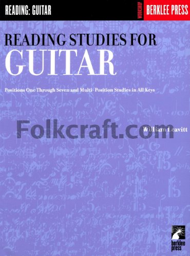 Reading Studies for Guitar: Positions One Through Seven and Multi-Position Studies in All Keys von Berklee Press Publications