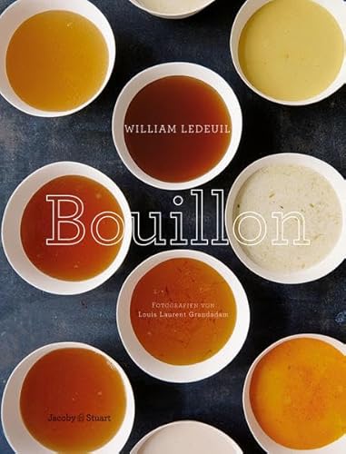 Bouillon (Von Sterneköchen und Sterneküchen) Bouillon (Von Sterneköchen und Sterneküchen)
