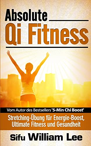 Absolute Qi Fitness von Createspace Independent Publishing Platform