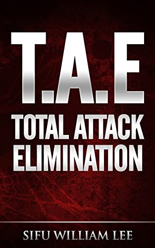 Total Attack Elimination: 13 Druckpunkte für ultimative Selbstverteidigung von Createspace Independent Publishing Platform