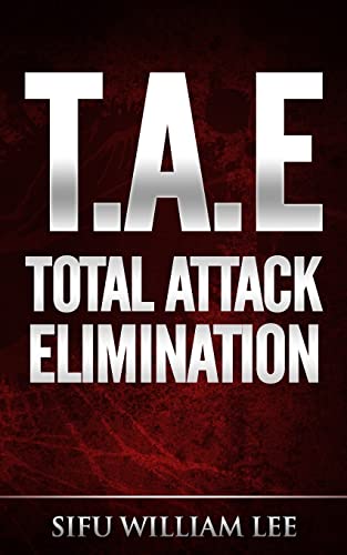 Total Attack Elimination: 13 Druckpunkte für ultimative Selbstverteidigung von CREATESPACE