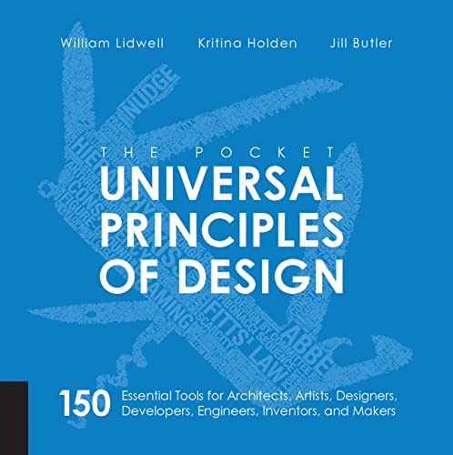 The Pocket Universal Principles of Design: 150 Essential Tools for Architects, Artists, Designers, Developers, Engineers, Inventors, and Makers (Rockport Universal) von Bloomsbury