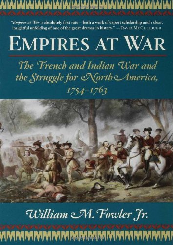 Empires at War: The French and Indian War and the Struggle for North America, 1754-1763 von Frank R Walker Co (Il)