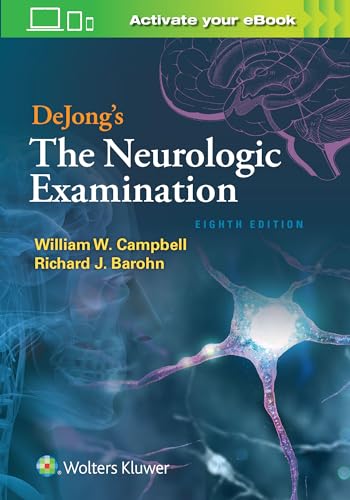 DeJong's The Neurologic Examination von Lippincott Williams & Wilkins