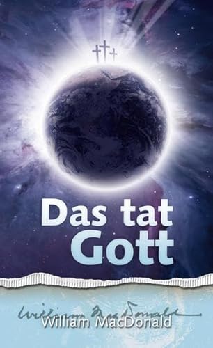 Das tat Gott