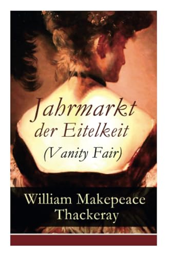 Jahrmarkt der Eitelkeit (Vanity Fair)