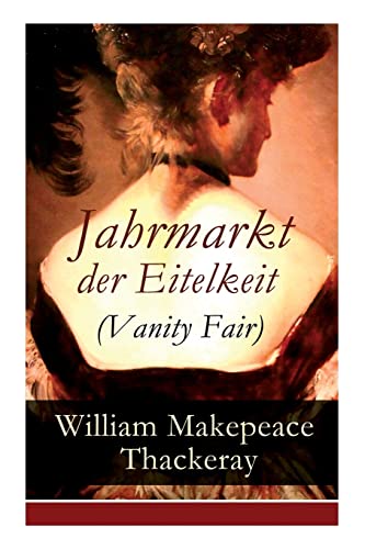 Jahrmarkt der Eitelkeit (Vanity Fair)