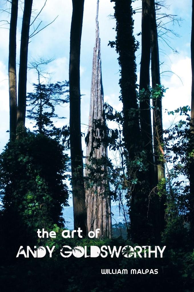 The Art of Andy Goldsworthy von Crescent Moon Publishing