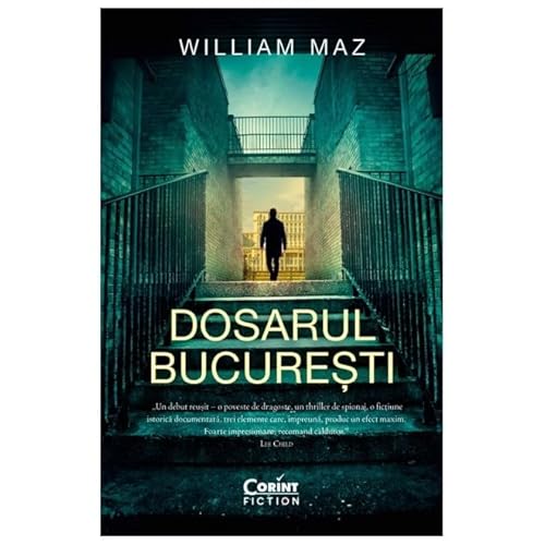 Dosarul Bucuresti Dosarul Bucuresti von Corint