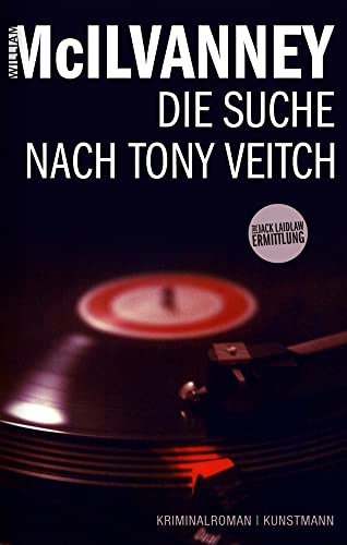 Die Suche nach Tony Veitch: Eine Jack Laidlaw Ermittlung