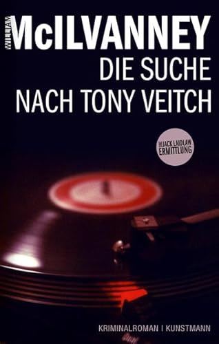Die Suche nach Tony Veitch: Eine Jack Laidlaw Ermittlung