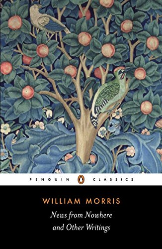 News from Nowhere and Other Writings (Penguin Classics) von Penguin