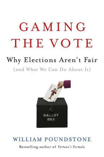 Gaming the Vote: Why Elections Aren't Fair (and What We Can Do about It) von Simon & Schuster