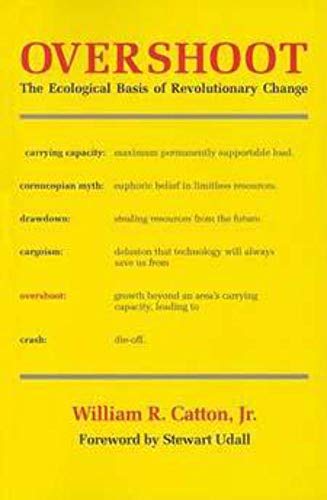 Overshoot: The Ecological Basis of Revolutionary Change von University of Illinois Press