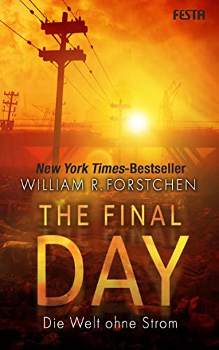 The Final Day - Die Welt ohne Strom