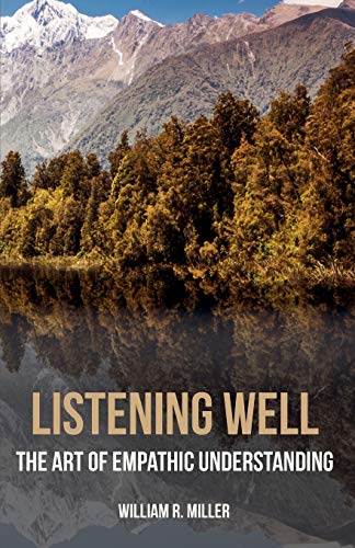 Listening Well: The Art of Empathic Understanding von Wipf & Stock Publishers