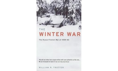 The Winter War: The Russo-Finnish War of 1939-40