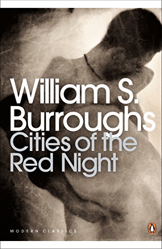 Cities of the Red Night (Penguin Modern Classics) von Penguin