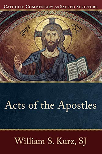 Acts of the Apostles (Catholic Commentary on Sacred Scripture) von Baker Academic