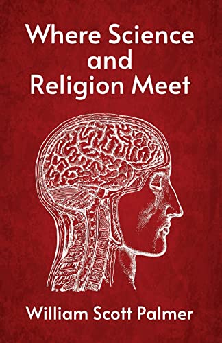 Where Science and Religion Meet von Lushena Books