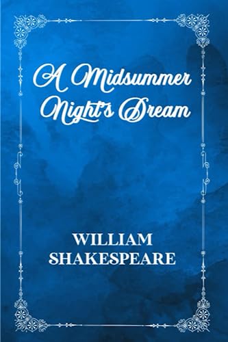 A Midsummer Night's Dream von Createspace Independent Publishing Platform