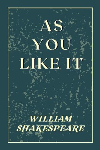 AS YOU LIKE IT: Romantic Adventures in the Woods