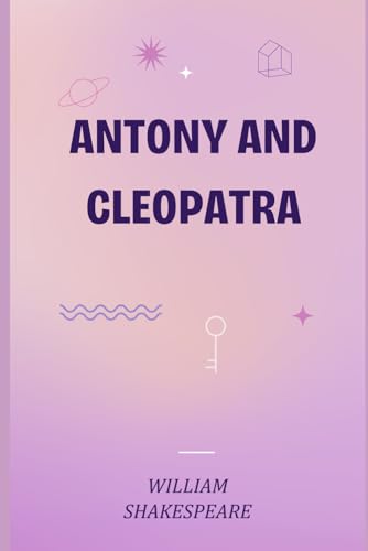 Antony and Cleopatra Antony and Cleopatra von Independently published