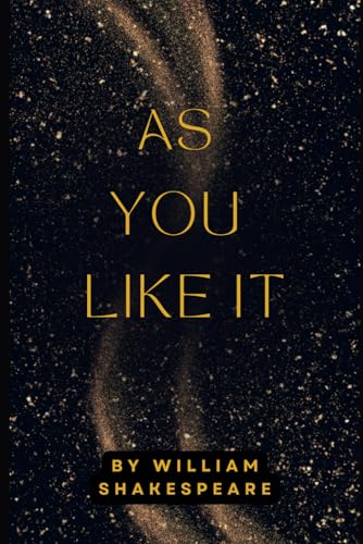 As You Like It As You Like It von Independently published