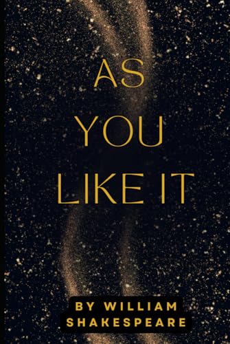 As You Like It As You Like It von Independently published