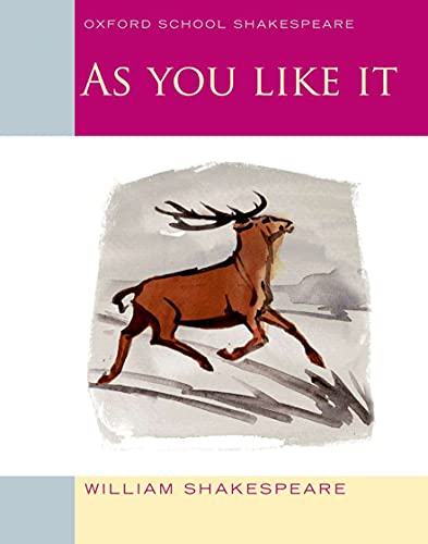As You Like It: Text in English. Reader (Class 11) (English Oxford school Shakespeare) von Oxford University Press
