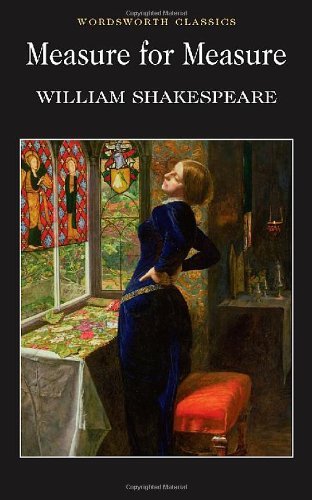 By William Shakespeare - Measure for Measure (Wordsworth Classics) (New Ed)