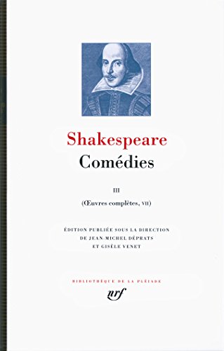 Comedies 3 (Oeuvres completes 7): Volume 7, Comédies Tome 3 Comedies 3 (Oeuvres completes 7): Volume 7, Comédies Tome 3