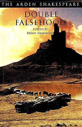 Double Falsehood (Arden Shakespeare Third) (The Arden Shakespeare)