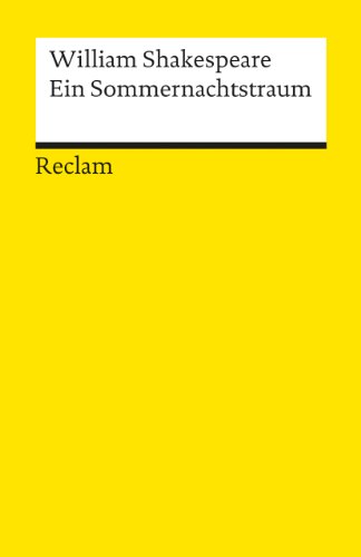 Ein Sommernachtstraum: Shakespeare, William - Literaturklassiker; deutsche Übersetzung - 73
