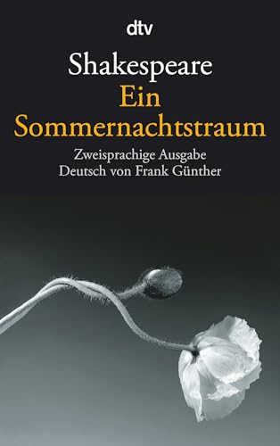 Ein Sommernachtstraum: Zweisprachige Ausgabe