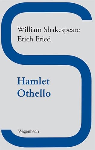 Hamlet /Othello: Mit einer Einleitung von Friedmar Apel (Wagenbachs andere Taschenbücher)