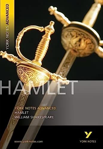 William Shakespeare 'Hamlet': everything you need to catch up, study and prepare for 2021 assessments and 2022 exams (York Notes Advanced)