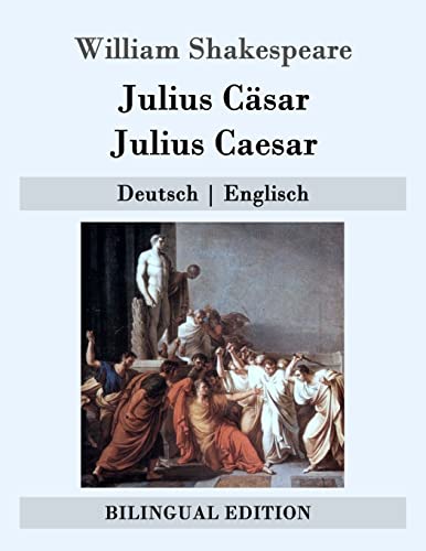 Julius Cäsar / Julius Caesar: Deutsch | Englisch (Bilingual Edition)