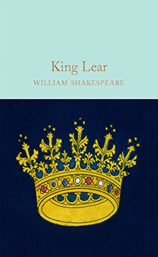 King Lear: William Shakespeare (Macmillan Collector's Library, 42)