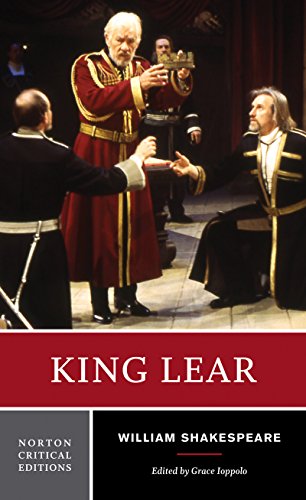 King Lear - A Norton Critical Edition: An Authoritative Text: Sources, Criticism, Adaptations and Responses (Norton Critical Editions, Band 0) von W. W. Norton & Company