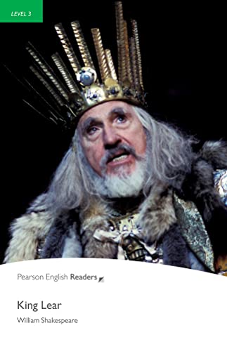 King Lear: Text in English. Pre-intermediate. 1.200 words (Penguin Readers, Level 3) von Pearson Education