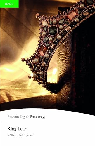 King Lear: Text in English. Pre-intermediate. 1.200 words (Penguin Readers, Level 3)