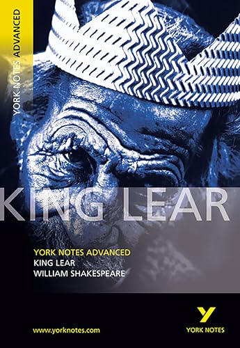 William Shakespeare 'King Lear': everything you need to catch up, study and prepare for 2021 assessments and 2022 exams (York Notes Advanced)